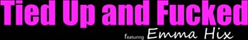 Tied Up Emma Hix Gets Kinky Hard S5:E8