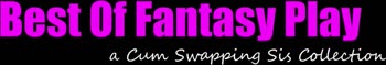 Sis Fantasy Cum Swaps: Alex Coal, Chanel Camryn, Penelope Kay