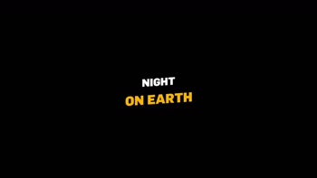 VIP4K. NIGHT ON EARTH