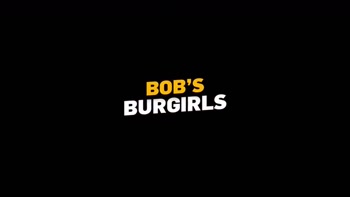Bob’s Burgirls