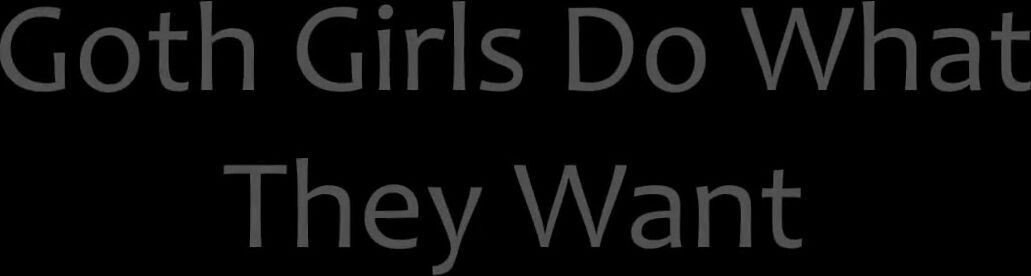 Goth Big Step Sisters do what they want - Family Therapy - Alex Adams
