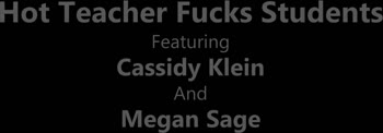 Cassidy Klein & Megan Sage Teach a Lesson in Threesome