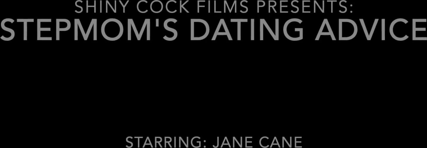 Stepmom's Dating Advice - Jane Cane, Shiny Cock Films