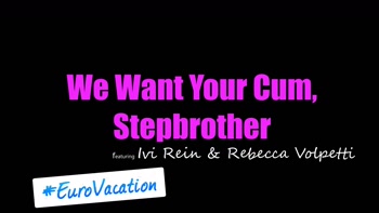 Hot Horny Blondes Ivi Rein & Rebecca Volpetti Seduce Stepbro to Join in for threesome