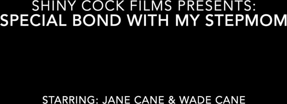 Special Bond with my Stepmom - Jane Cane