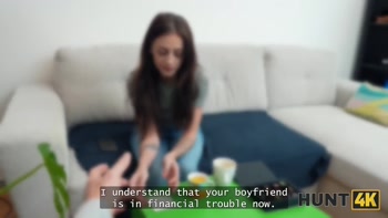 HUNT4K. Fuck my girlfriend or fuck you